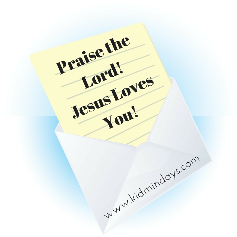 Praise the Lord!Jesus Loves You! (2)